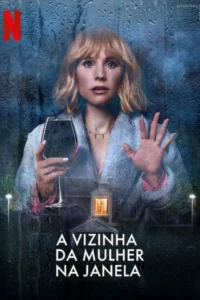 Pôster de A Vizinha da Mulher na Janela